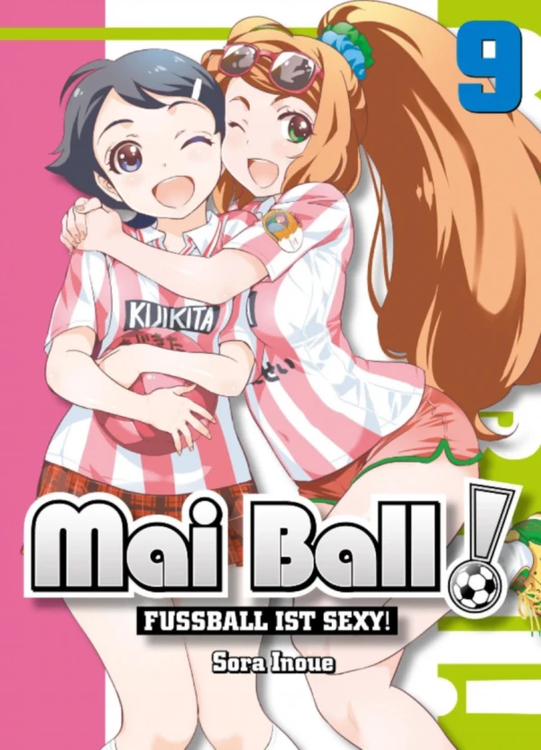 Mai Ball: Fußball ist sexy! - Bd. 09