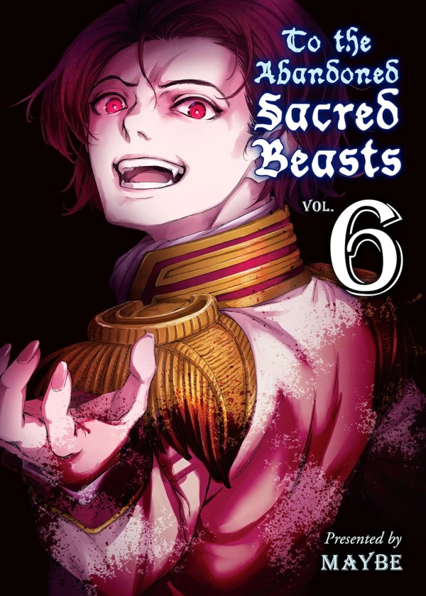 To the Abandoned Sacred Beasts - Vol. 06 [eBook]