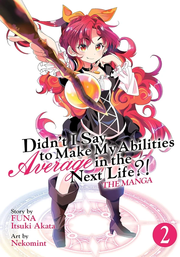 Didn’t I Say to Make My Abilities Average in the Next Life?! - Vol. 02 [eBook]