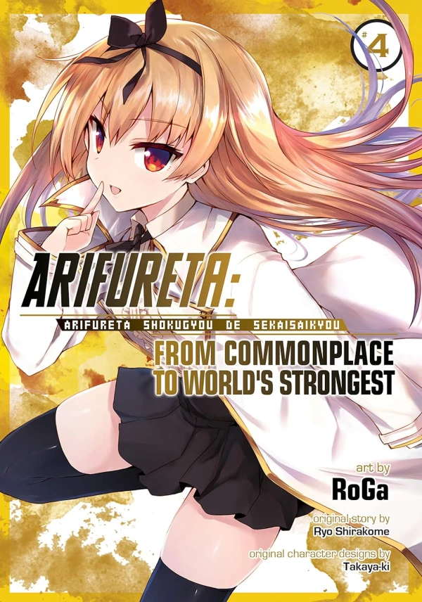 Arifureta: From Commonplace to World’s Strongest - Vol. 04