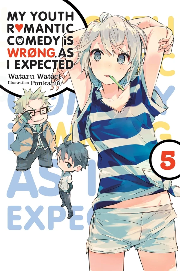 My Youth Romantic Comedy Is Wrong, as I Expected - Vol. 05 [eBook]