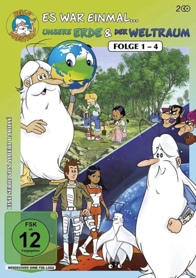 Es war einmal… Unsere Erde & Der Weltraum - Episode 1-4
