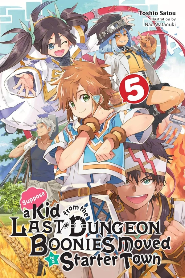 Suppose a Kid From the Last Dungeon Boonies Moved to a Starter Town - Vol. 05 [eBook]