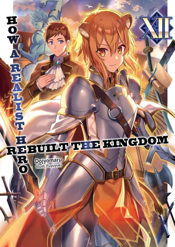 How a Realist Hero Rebuilt the Kingdom - Vol. 12 [eBook]