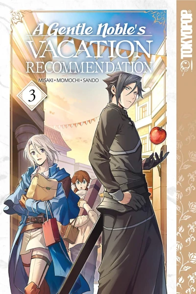 A Gentle Noble’s Vacation Recommendation - Vol. 03