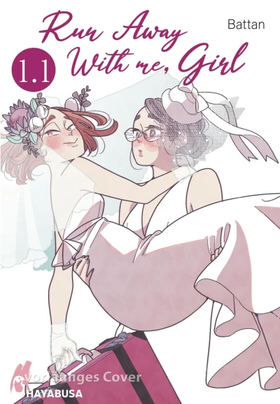 Run Away With me, Girl - Bd. 01.1 [eBook]