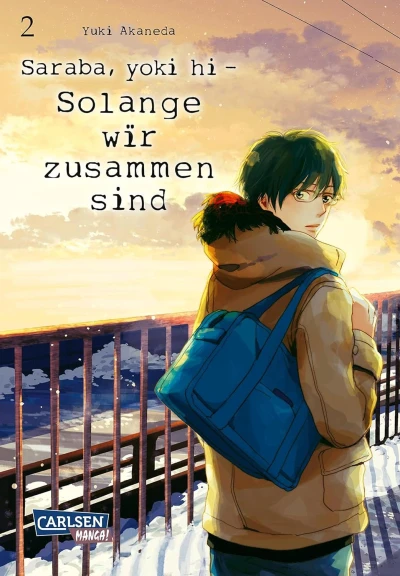 Saraba, Yoki Hi: Solange wir zusammen sind - Bd. 02 [eBook]