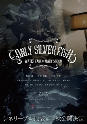 Película: Only Silver Fish