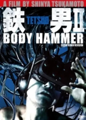 Película: Tetsuo II: Body Hammer