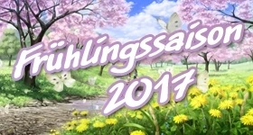 Noticias: Anime-Frühlingssaison 2017: Charakter-Eintrager können sich ab jetzt melden