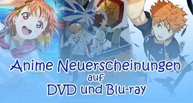 Noticias: Monatsübersicht August: Neue Anime-DVDs & -Blu-rays im deutschen Raum