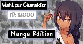 Noticias: [Manga-Edition] Wer soll Charakter Nummer 88.000 werden?