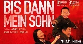 Noticias: „Bis dann, mein Sohn“ ab 14. November in den Kinos
