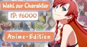 Encuesta: [Anime-Edition] Wer soll Charakter Nummer 76.000 werden?