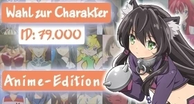 Encuesta: [Anime-Edition] Wer soll Charakter Nummer 79.000 werden?