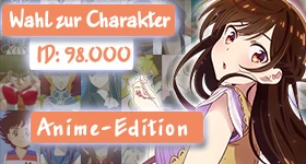 Encuesta: [Anime-Edition] Wer soll Charakter Nummer 98.000 werden?